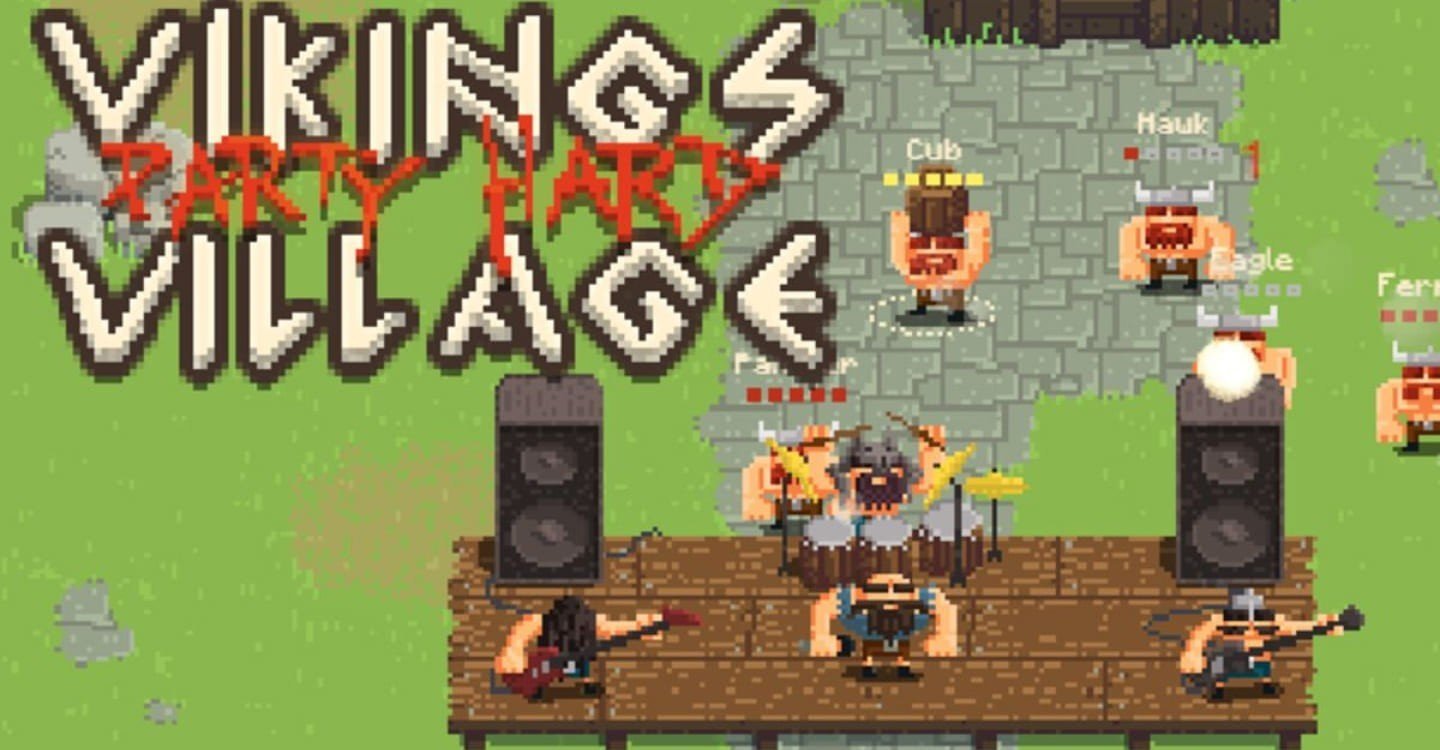 Vikings Village Party Hard