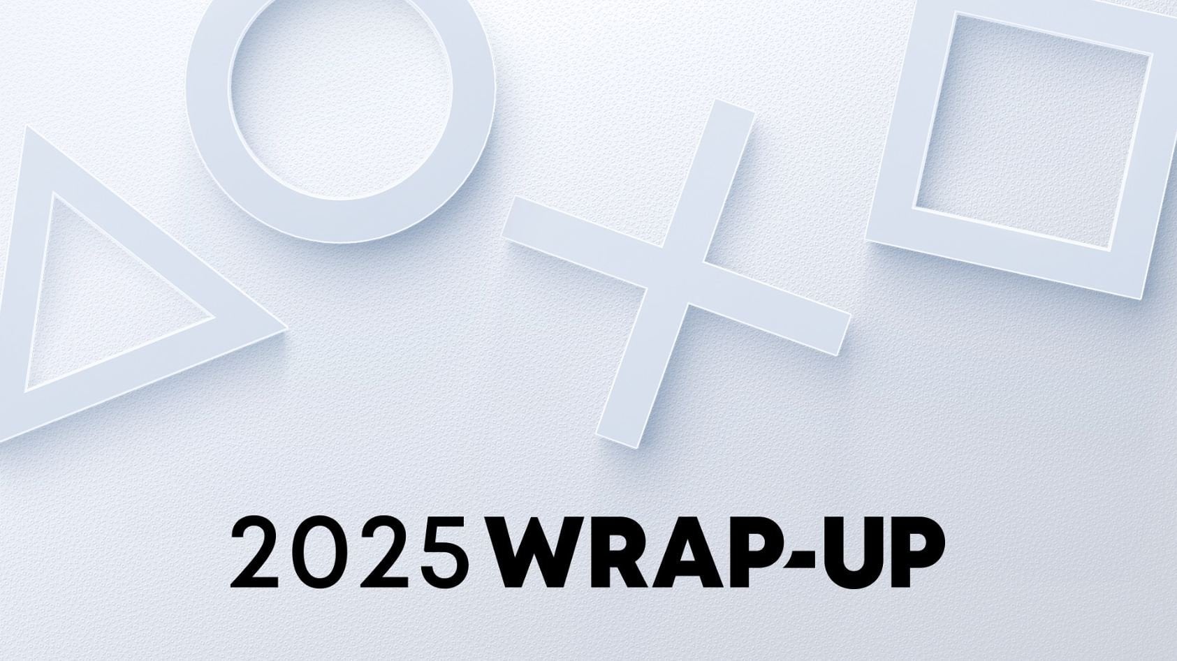 PlayStation Wrap-Up 2025