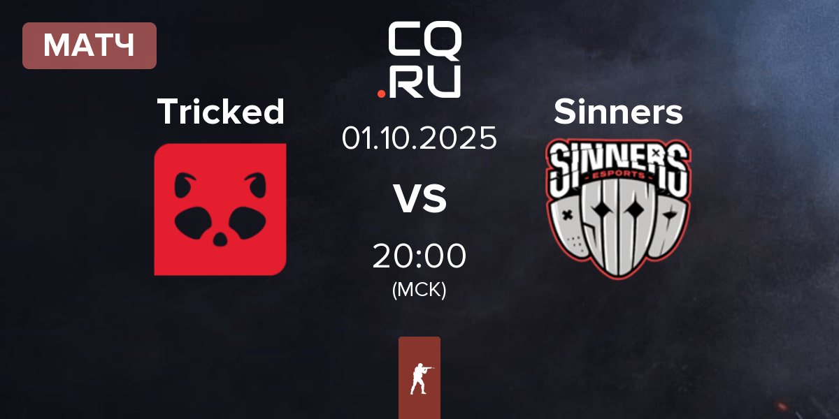 Матч Tricked eSports Tricked vs Sinners Esports Sinners | 01.10