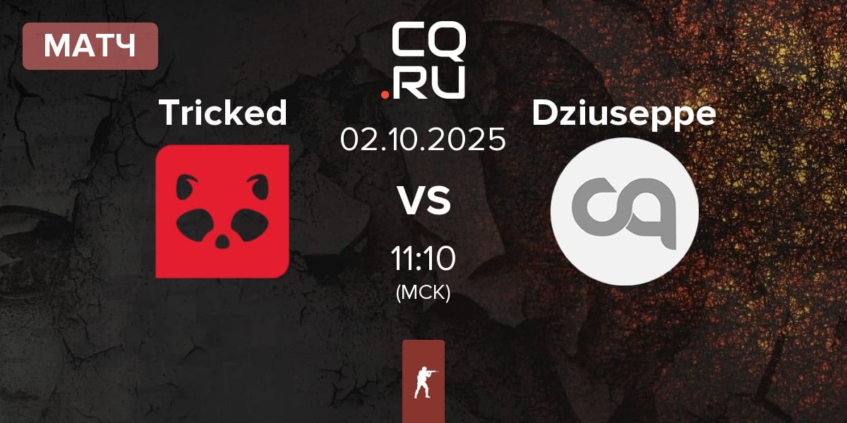 Матч Tricked eSports Tricked vs Dziuseppe | 02.10