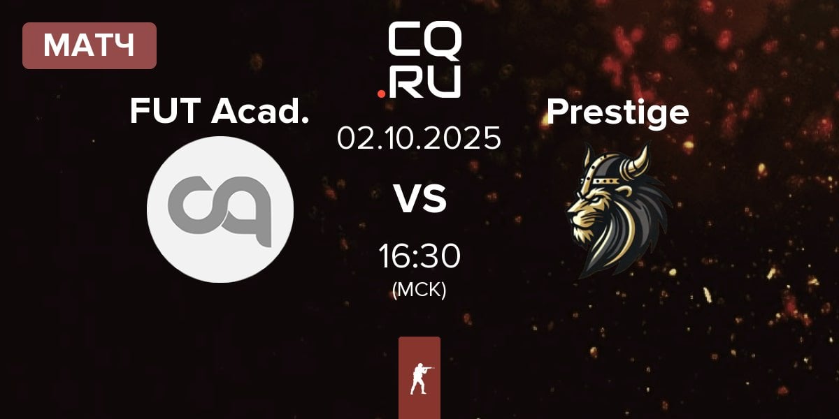 Матч FUT Academy FUT Acad. vs Prestige Esport Prestige | 02.10