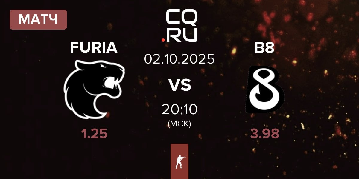Матч FURIA Esports FURIA vs B8 | 02.10