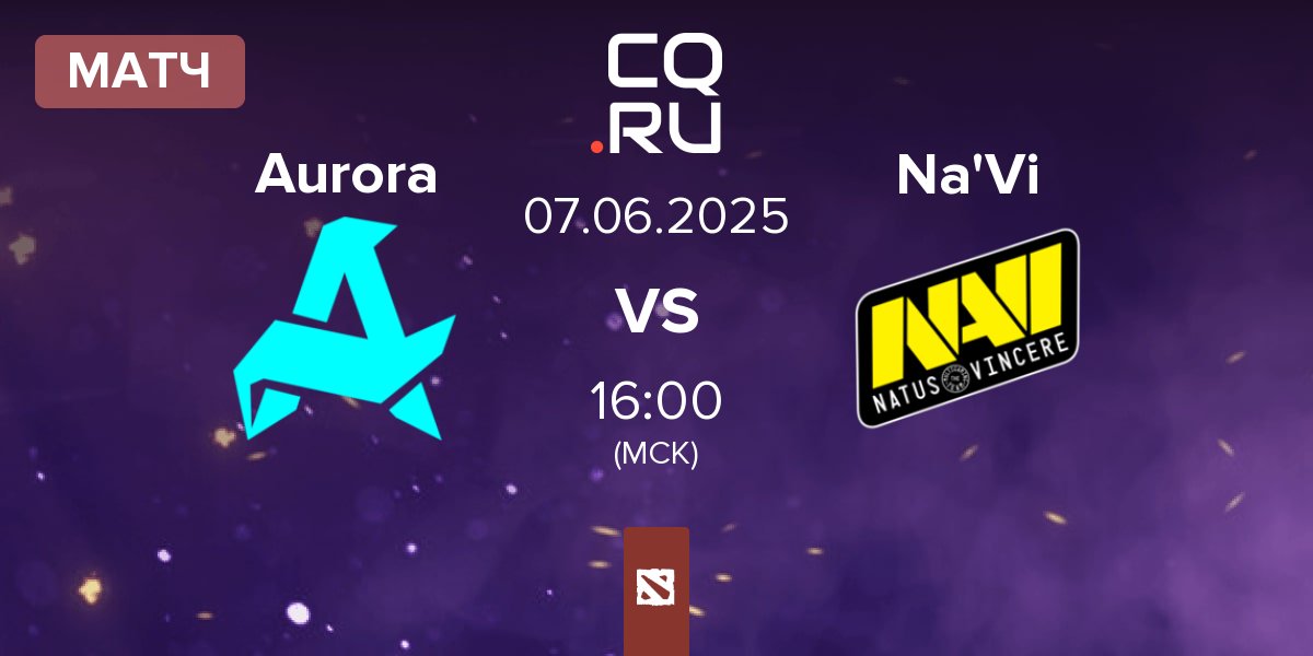 Матч Aurora vs Natus Vincere Na'Vi | 07.06