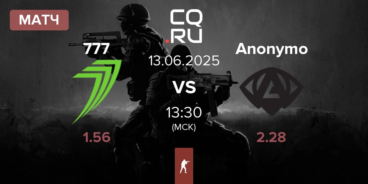 Матч 777 Esports 777 vs Anonymo Esports Anonymo | 13.06