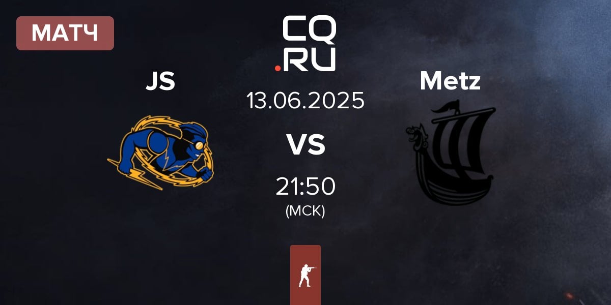 Матч Johnny Speeds JS vs Metizport Metz | 13.06