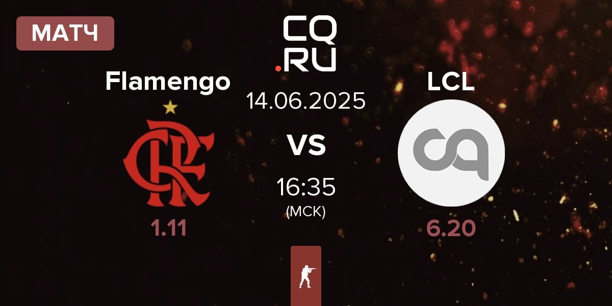 Матч Flamengo Esports Flamengo vs LaChampionsLiga LCL | 14.06