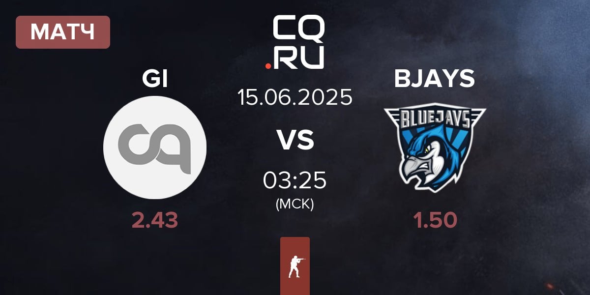 Матч Getting Info GI vs BLUEJAYS BJAYS | 15.06