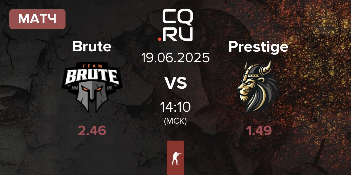 Матч Brute vs Prestige Esport Prestige | 19.06