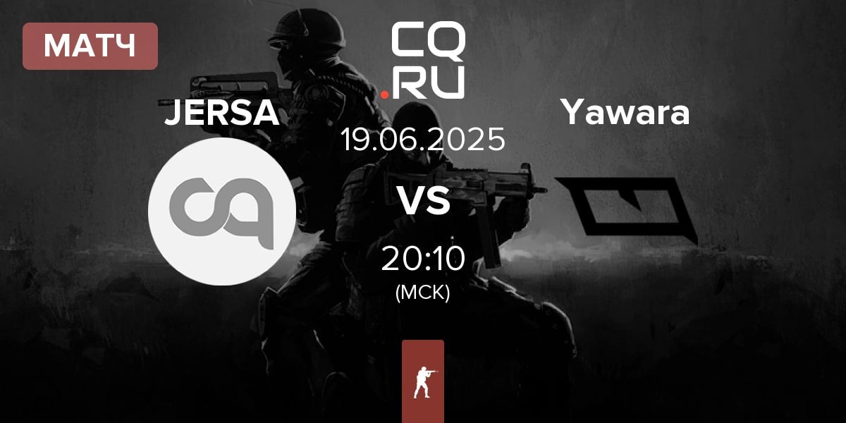 Матч JERSA vs Yawara Esports Yawara | 19.06