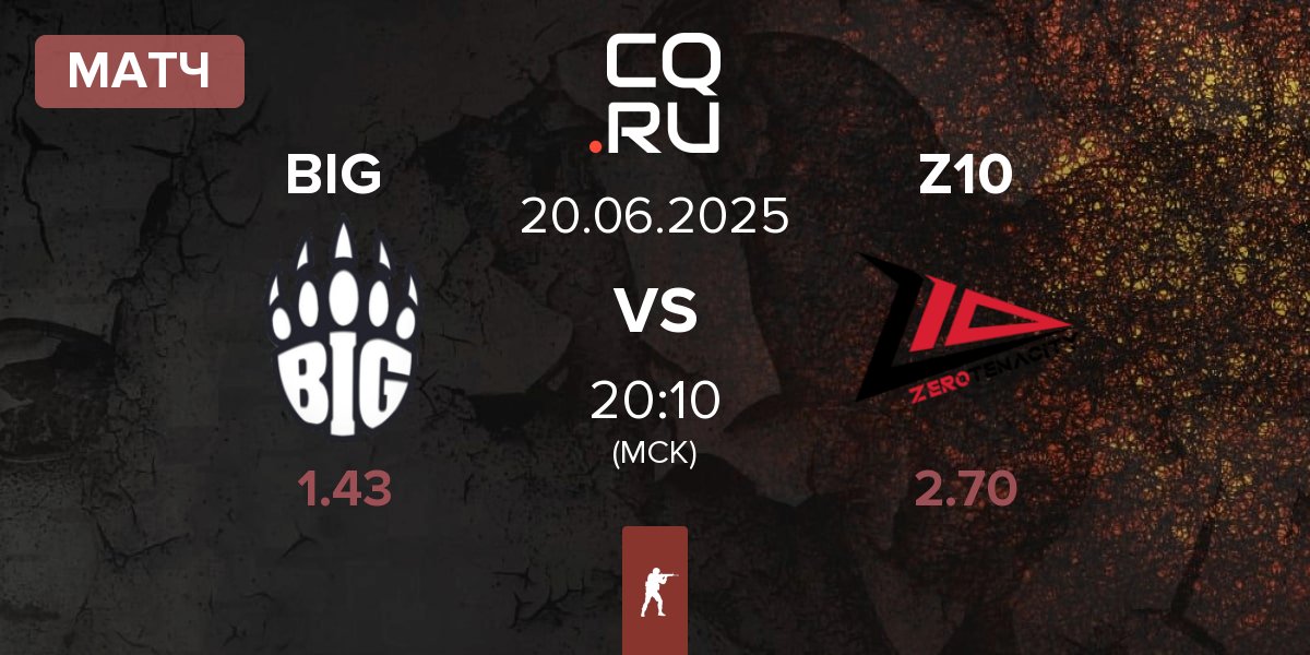 Матч BIG BIG vs Zero Tenacity Z10 | 20.06