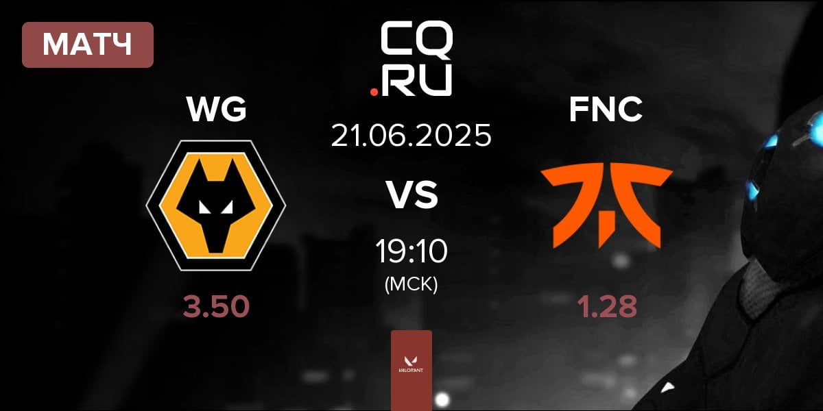 Матч Wolves Esports WG vs Fnatic FNC | 21.06