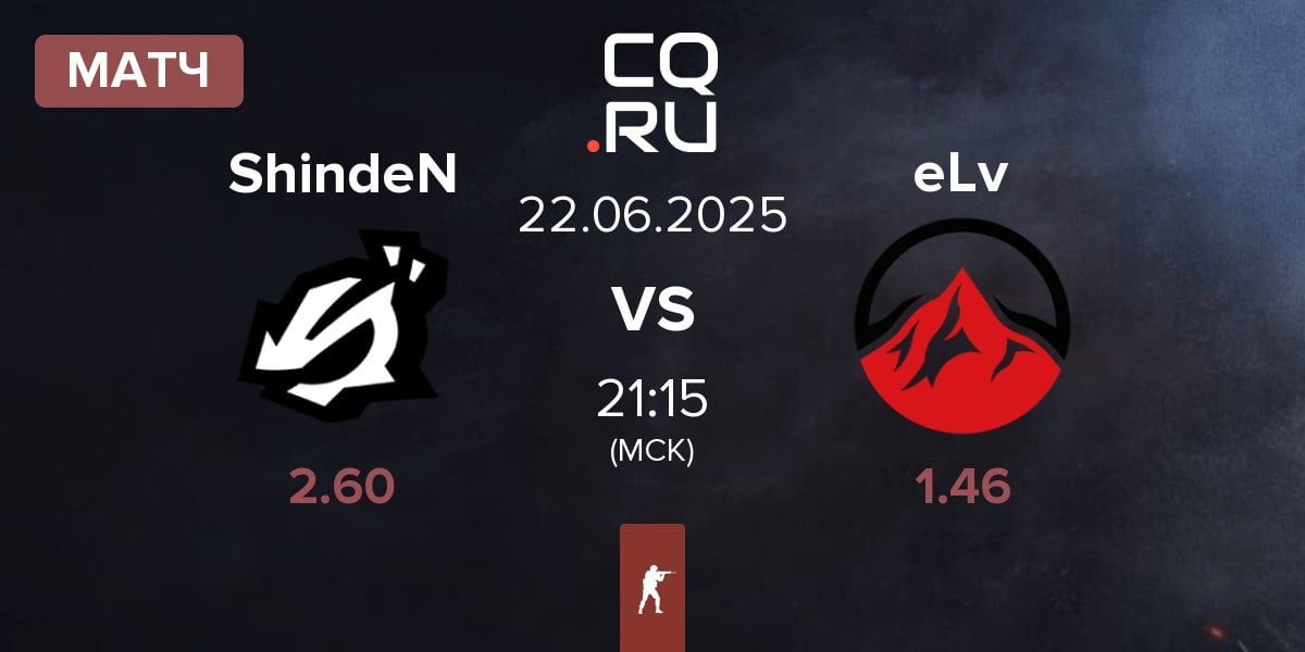 Матч ShindeN vs Elevate eLv | 22.06