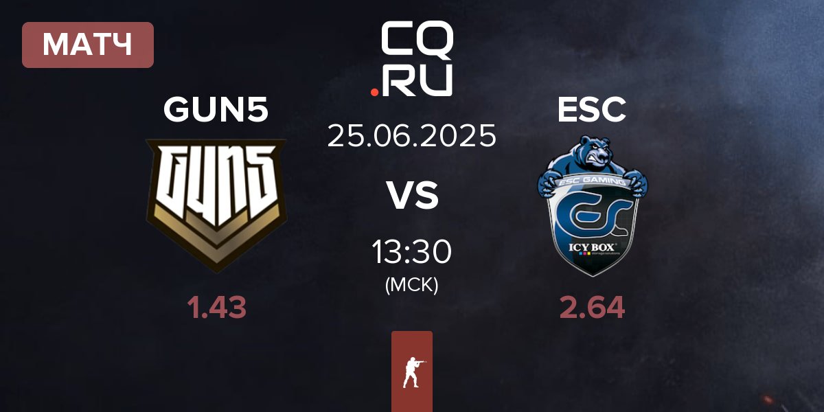 Матч GUN5 Esports GUN5 vs ESC Gaming ESC | 25.06