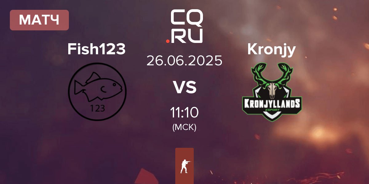 Матч Fish123 vs Kronjyllands esports Kronjy | 26.06