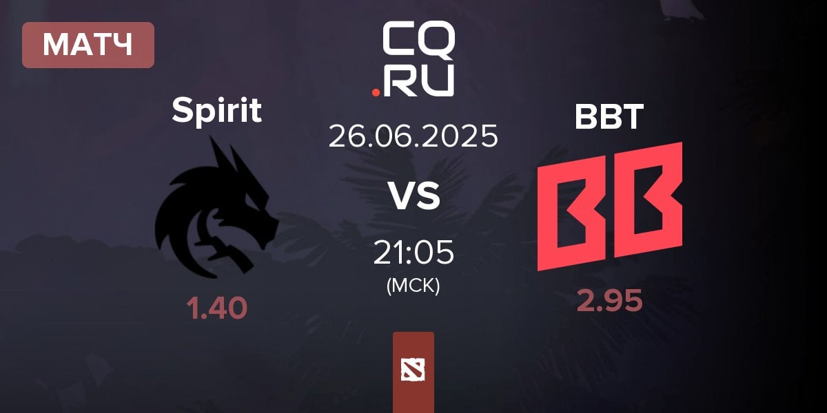 Матч Team Spirit Spirit vs BetBoom Team BBT | 26.06