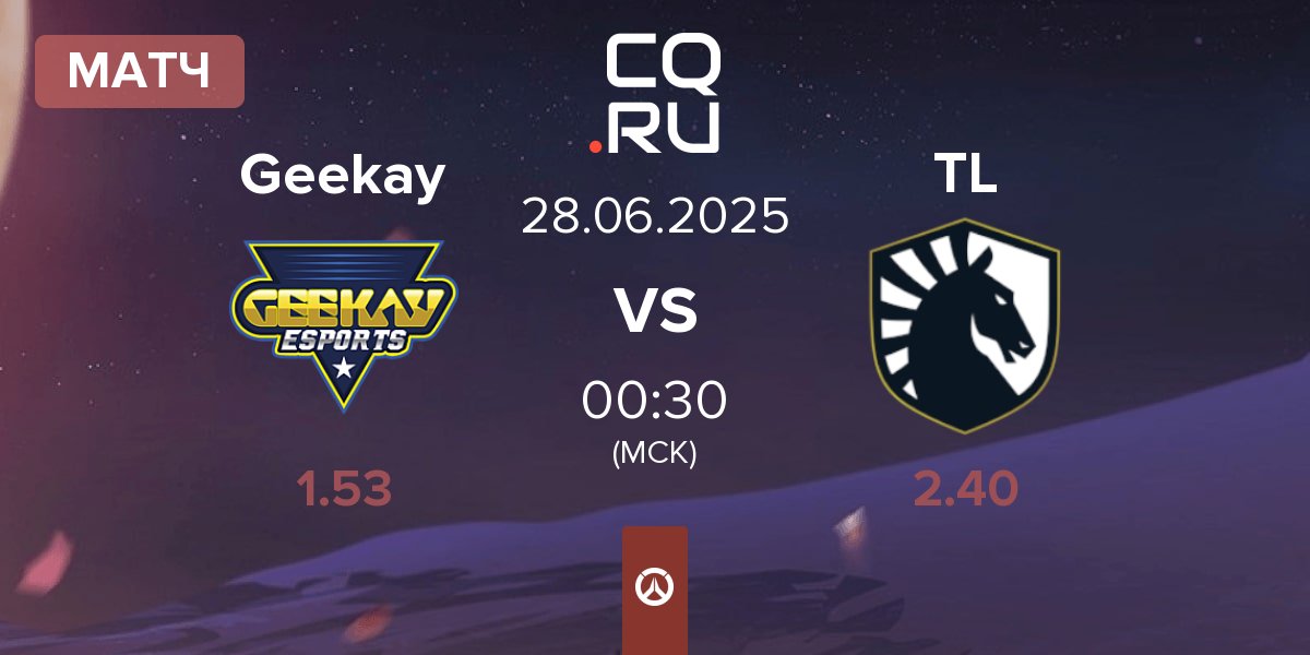 Матч Geekay Esports Geekay vs Team Liquid TL | 28.06