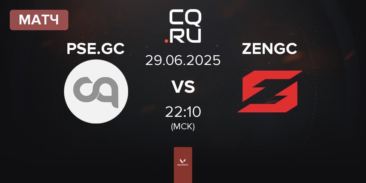 Матч Polar Squad Esports GC PSE.GC vs Zen eSports GC ZENGC | 29.06