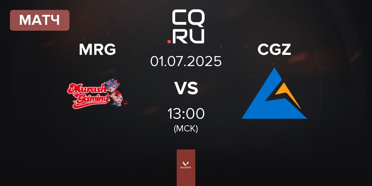 Матч MURASH GAMING MRG vs Crest Gaming Zst CGZ | 01.07