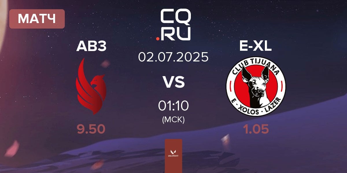 Матч AB3 Esports AB3 vs E-Xolos LAZER E-XL | 02.07