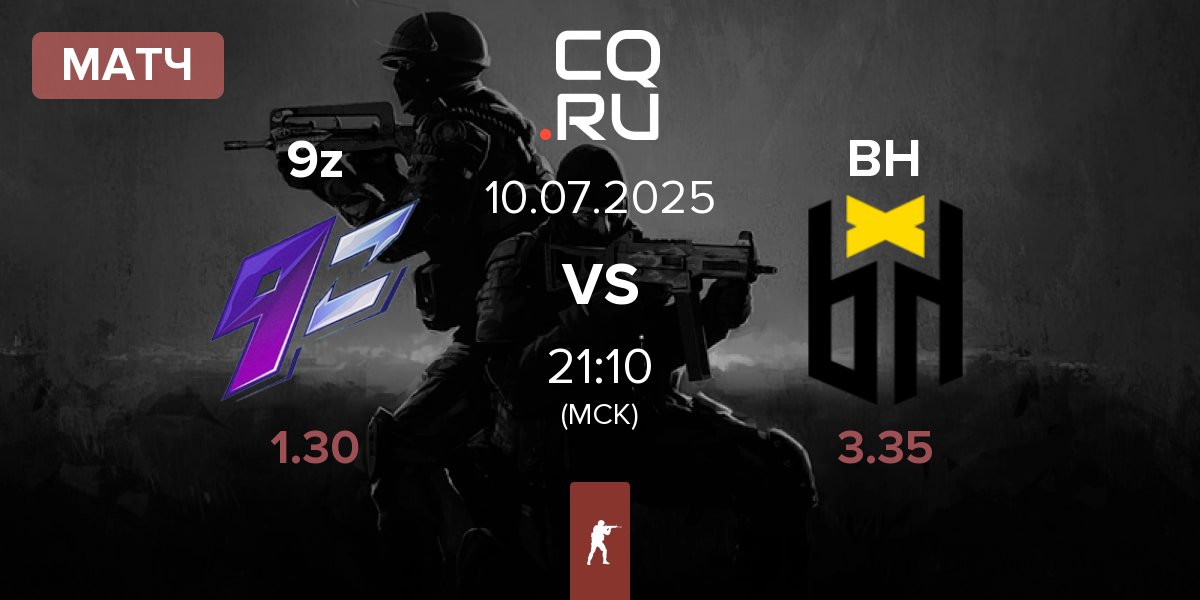 Матч 9z Team 9z vs Bounty Hunters BH | 10.07