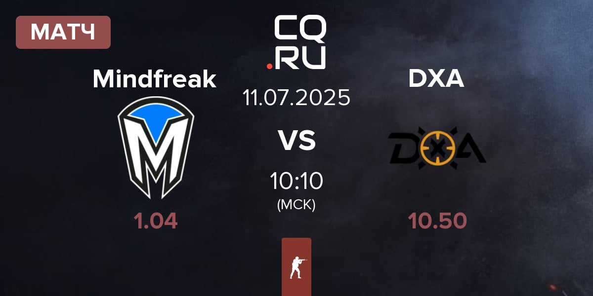 Матч Mindfreak vs DXA Esports DXA | 11.07