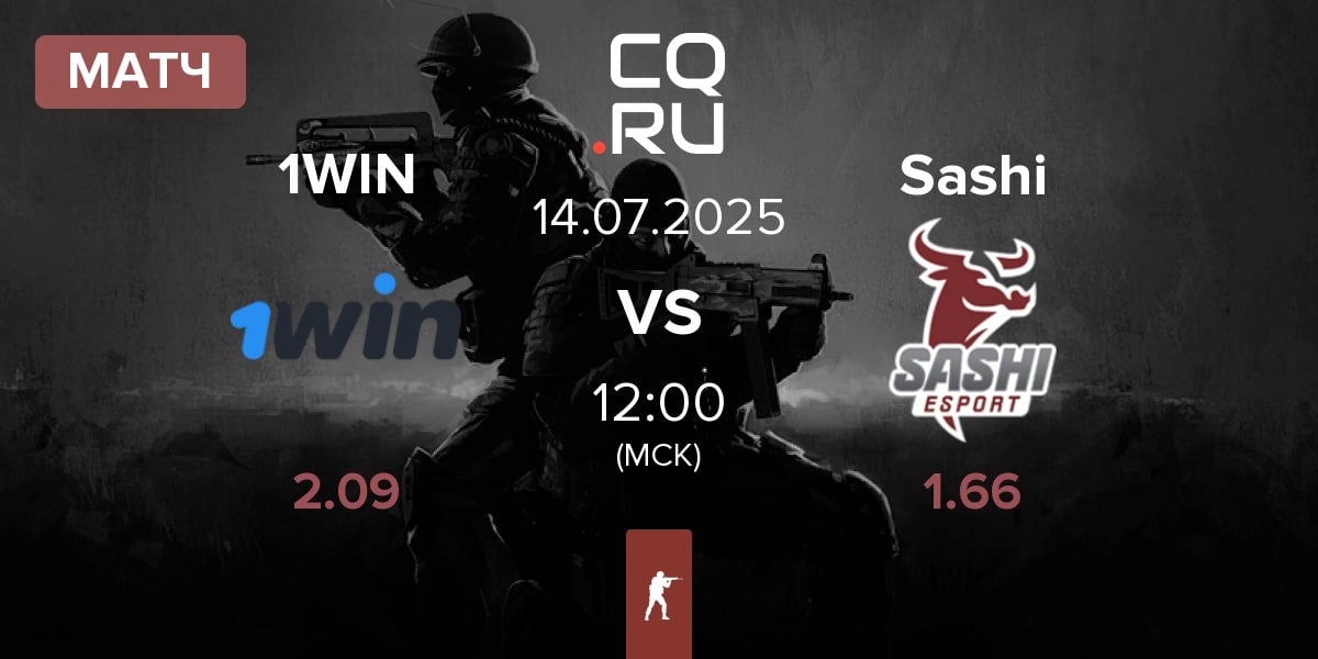 Матч 1win Team 1WIN vs Sashi Esport Sashi | 14.07