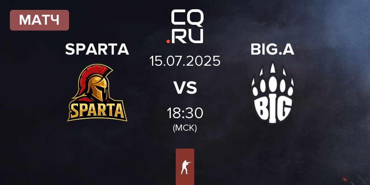 Матч SPARTA vs BIG Academy BIG.A | 15.07