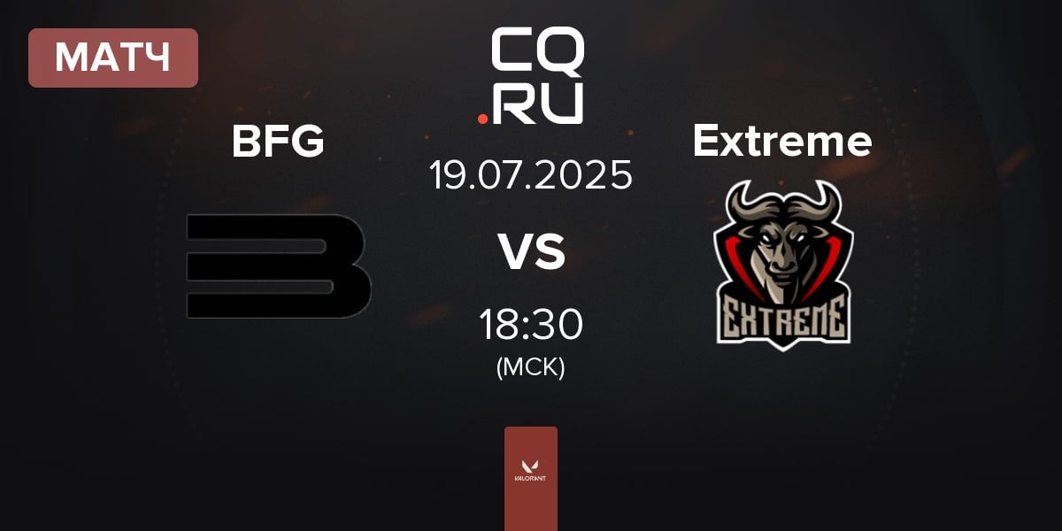 Матч Bitfix Gaming BFG vs Extreme Gaming Extreme | 19.07