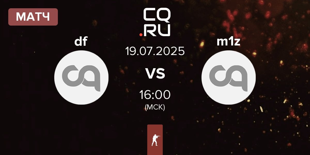 Матч drosselfamily df vs M1Z m1z | 19.07
