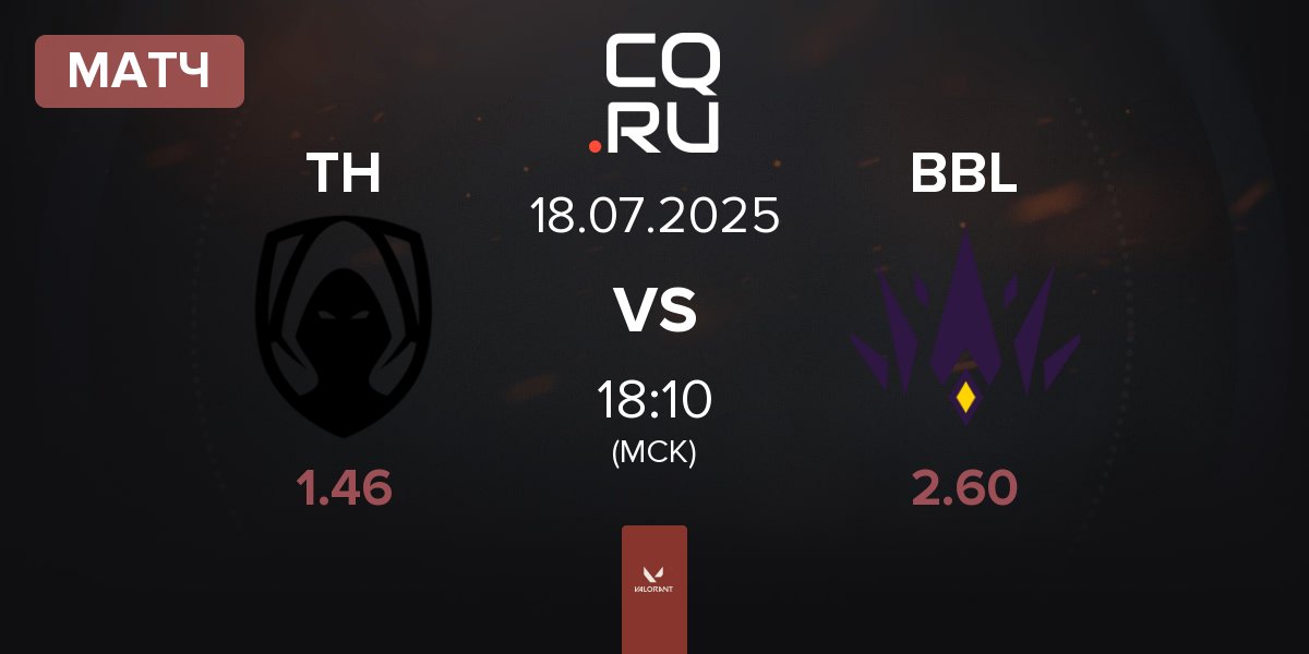 Матч Team Heretics TH vs BBL Esports BBL | 18.07