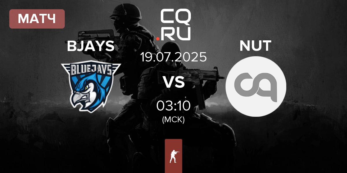 Матч BLUEJAYS BJAYS vs NuTorious NUT | 18.07