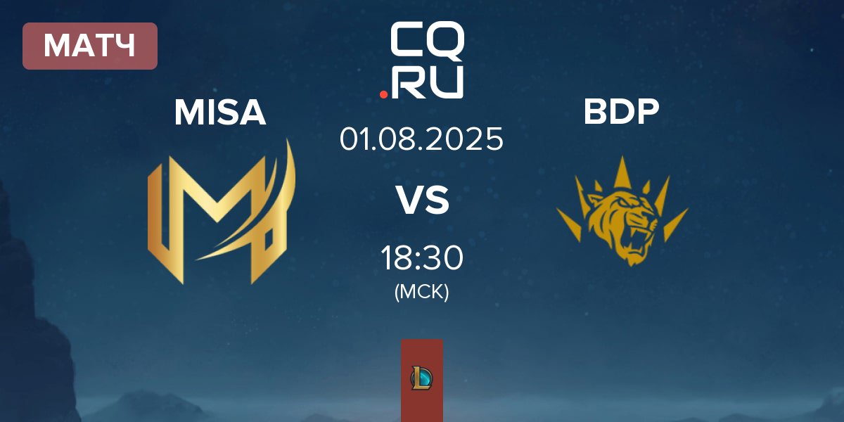 Матч Misa Esports MISA vs BBL Dark Passage BDP | 01.08