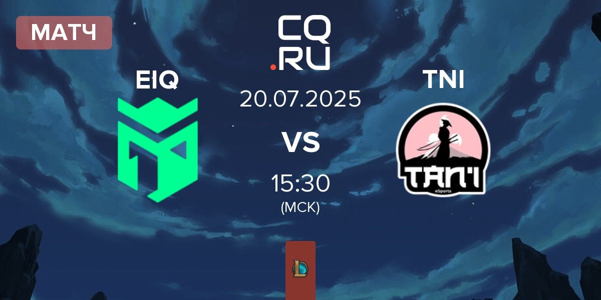 Матч Entropiq EIQ vs Tan'i eSports CZ TNI | 20.07