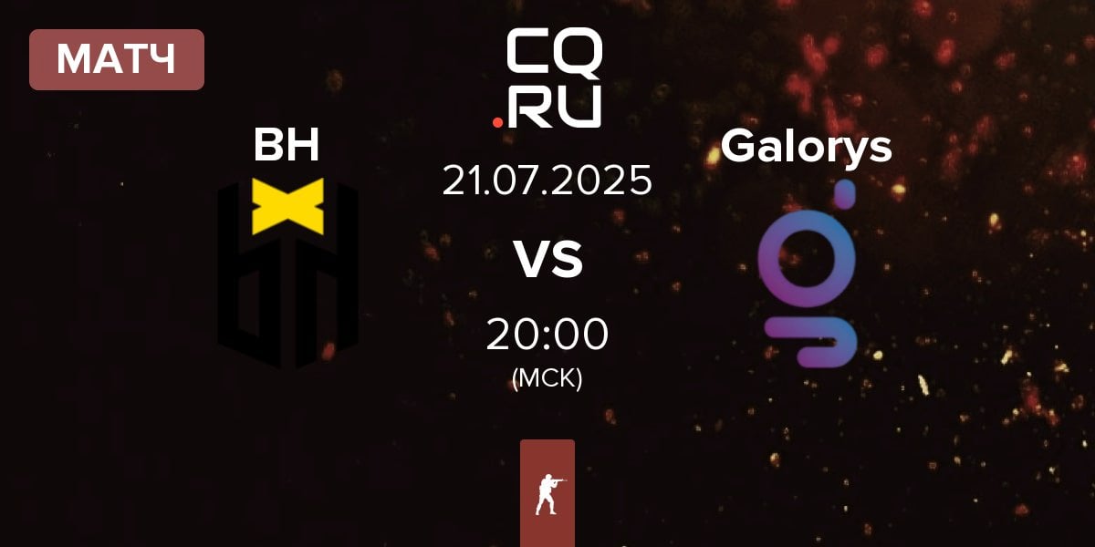 Матч Bounty Hunters BH vs Galorys | 21.07