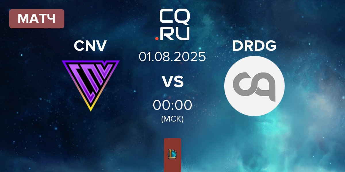 Матч Conviction CNV vs Dorado Gaming DRDG | 01.08