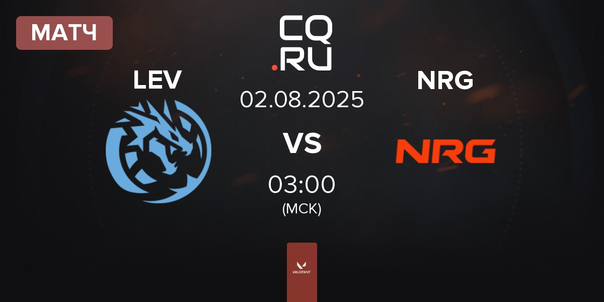 Матч Leviatán Esports LEV vs NRG | 02.08