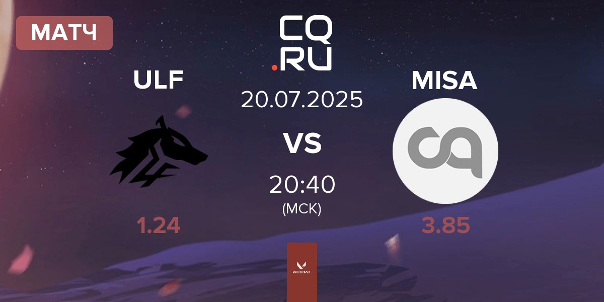 Матч ULF Esports ULF vs Misa Esports MISA | 20.07