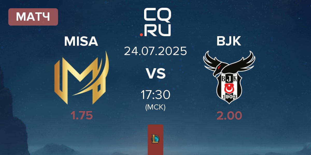Матч Misa Esports MISA vs Besiktas Esports BJK | 24.07