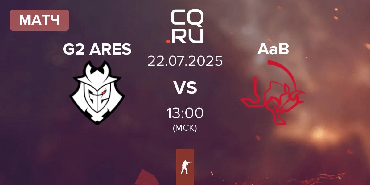 Матч G2 Ares G2 ARES vs AaB esport AaB | 22.07