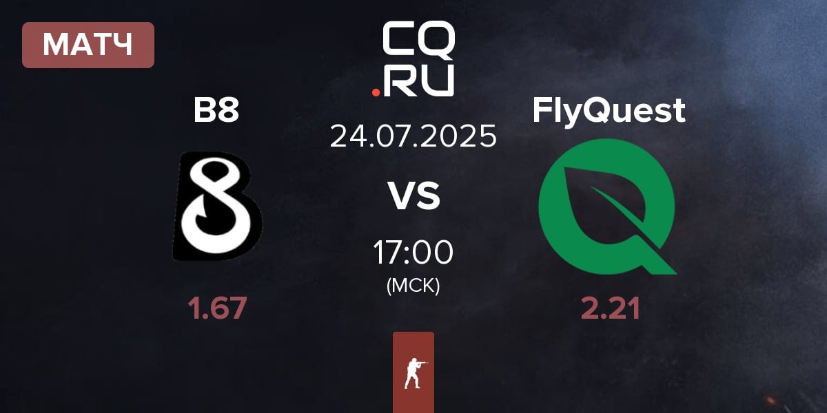 Матч B8 vs FlyQuest | 24.07