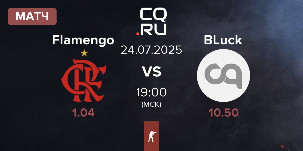 Матч Flamengo Esports Flamengo vs Bad Luck BL | 24.07