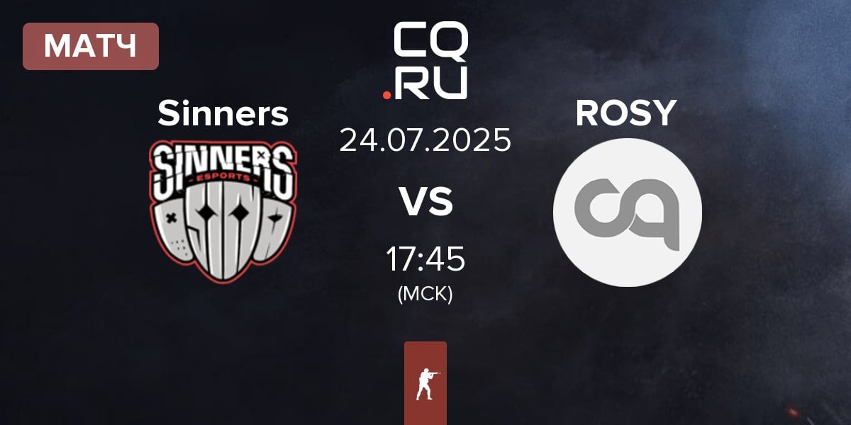 Матч Sinners Esports Sinners vs ROSY | 24.07