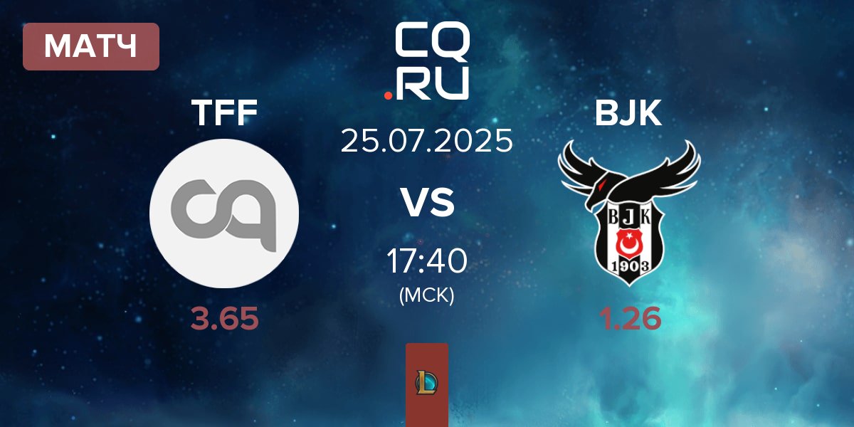 Матч The Forbidden Five TFF vs Besiktas Esports BJK | 25.07