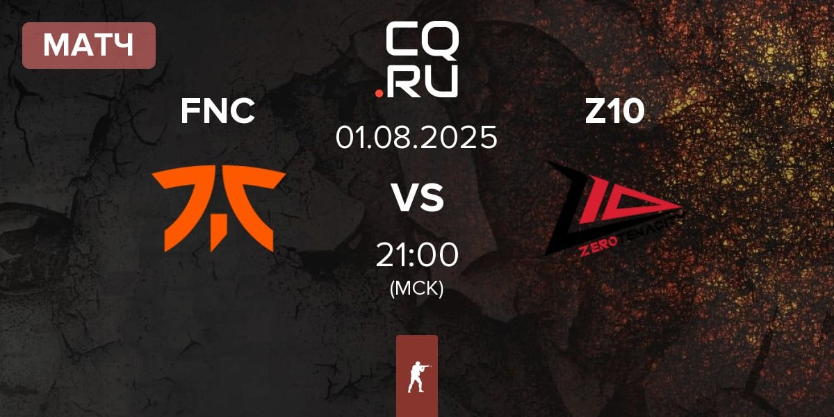 Матч Fnatic FNC vs Zero Tenacity Z10 | 01.08