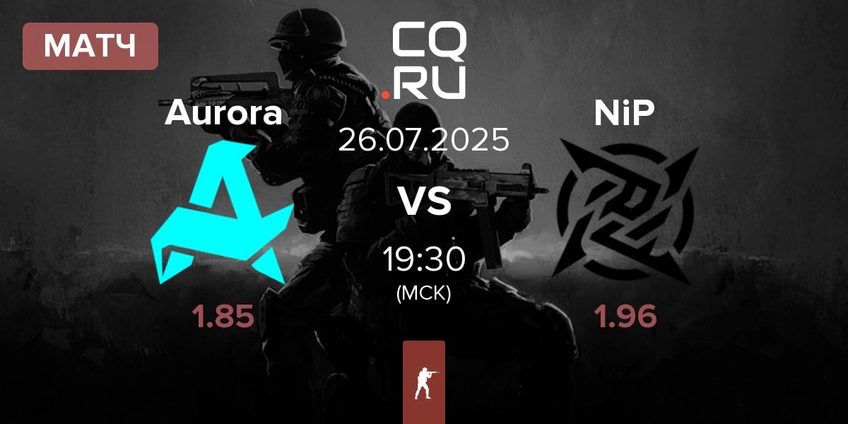 Матч Aurora Gaming Aurora vs Ninjas in Pyjamas NiP | 26.07