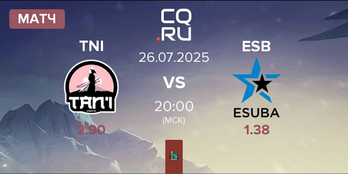 Матч Tan'i eSports CZ TNI vs eSuba ESB | 26.07
