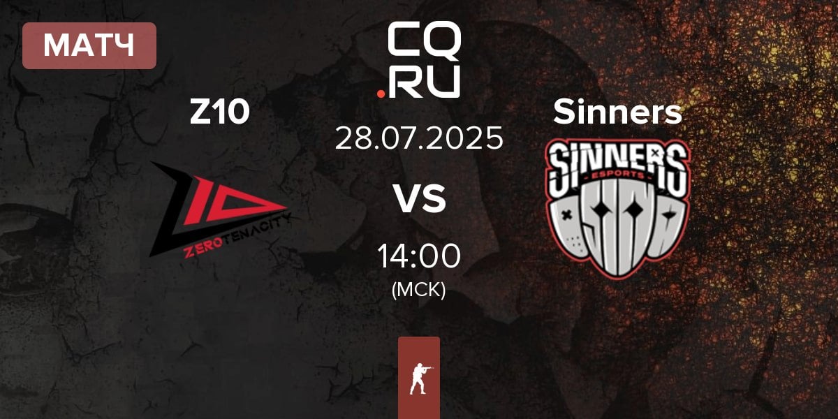 Матч Zero Tenacity Z10 vs Sinners Esports Sinners | 28.07