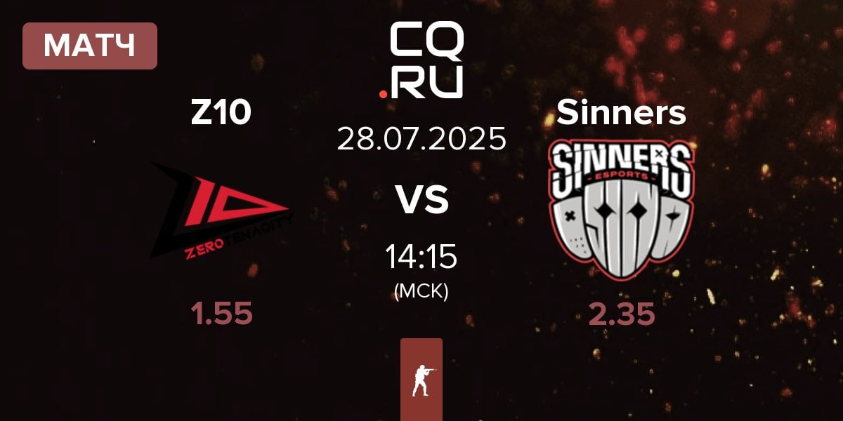 Матч Zero Tenacity Z10 vs Sinners Esports Sinners | 28.07