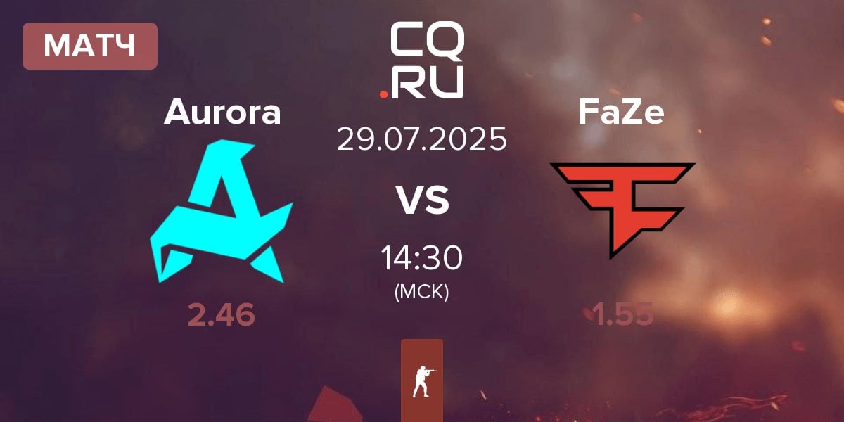 Матч Aurora Gaming Aurora vs FaZe Clan FaZe | 29.07