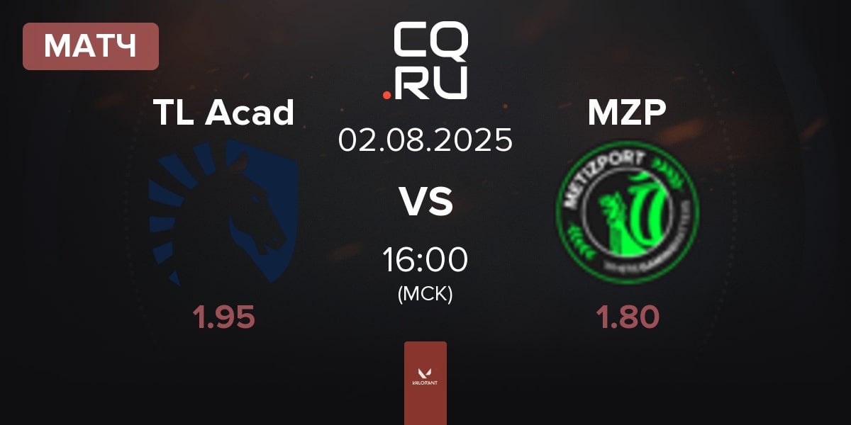 Матч Team Liquid Academy TL Acad vs Metizport MZP | 02.08
